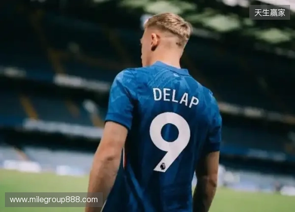 英超0球+肩部受伤!邮报:德拉普曾对切尔西“9号魔咒”不以为然